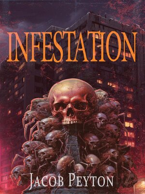 cover image of Infestation